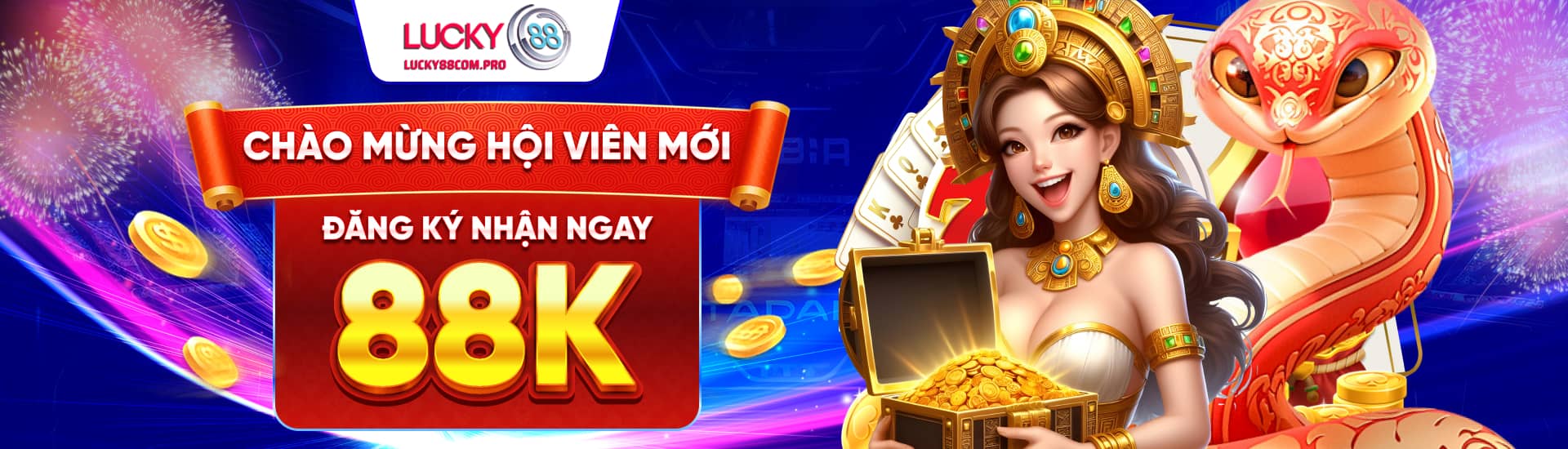 Chào Mừng Hội Viên Đăng Ký Nhận Ngay 88K